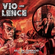 VIO-LENCE (US) / Kill On Command - The Vio-Lence Demos (2CD)