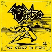 VIRTUE (UK) / We Stand To Fight + 3