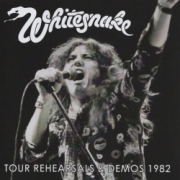 WHITESNAKE (UK) / Tour Rehearsals & Demos 1982 (collector's item)