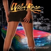 WILD ROSE (Greece) / Too Dangerous