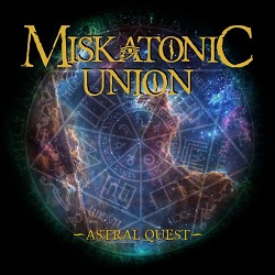 MISKATONIC UNION (Chile) / Astral Quest