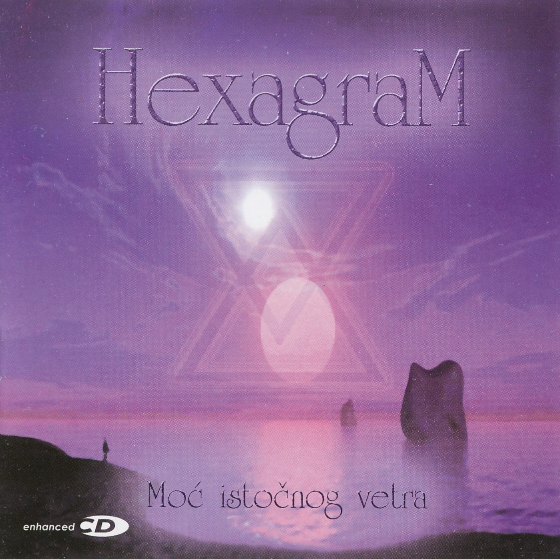 HEXAGRAM (Serbia) / Moc Istocnog Vetra