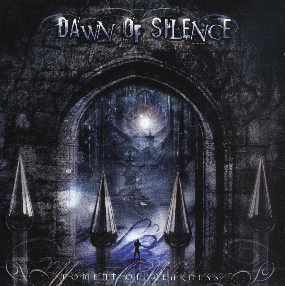 DAWN OF SILENCE / Moment Of Weakness