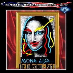 MONA LISA (US) / The Collection Part 1