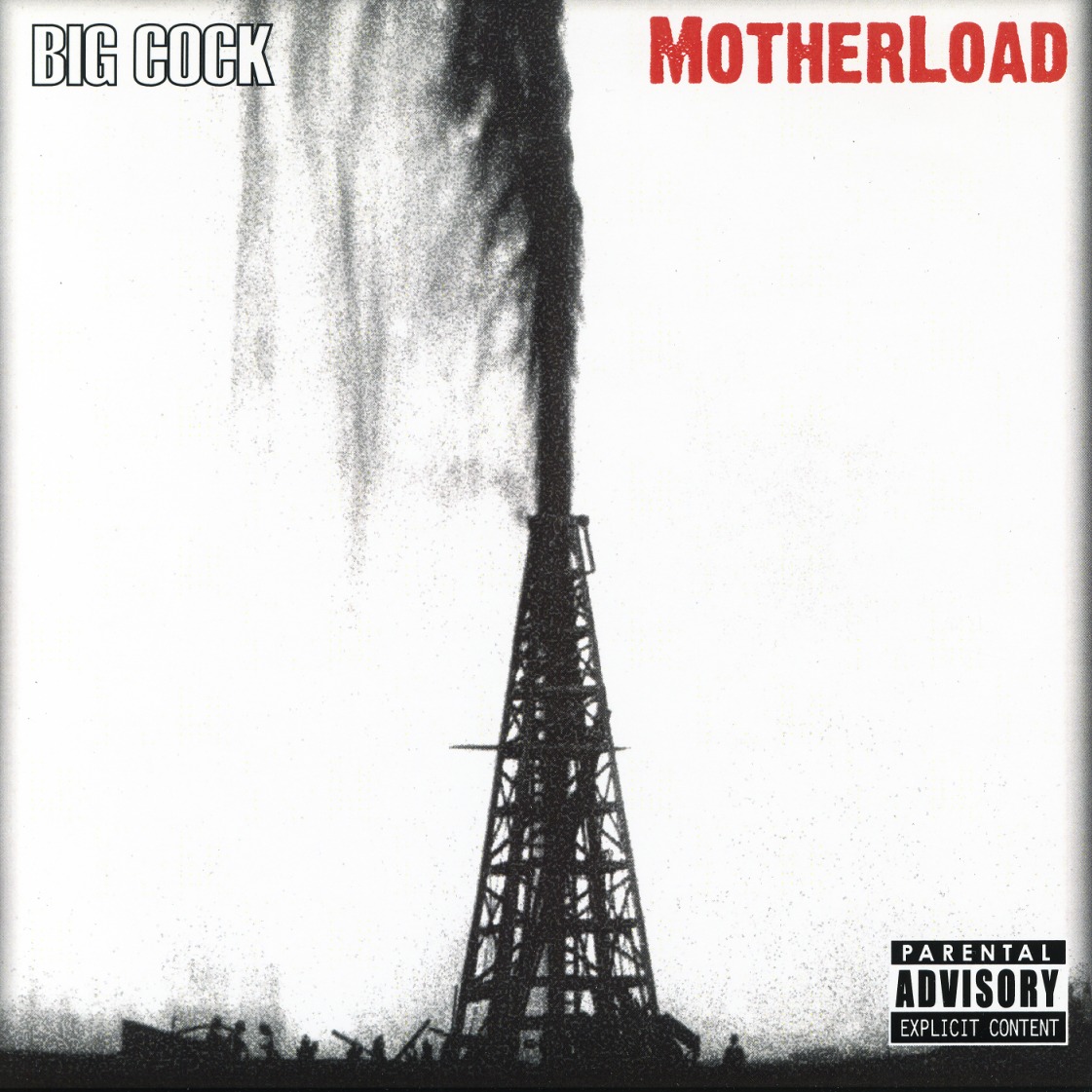 BIG COCK (US) / Motherload