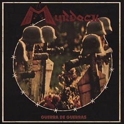 MURDOCK (Argentina) / Guerra De Guerras