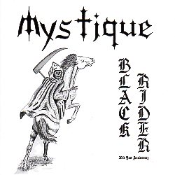 MYSTIQUE (Canada) / Black Rider: 30th Year Anniversary