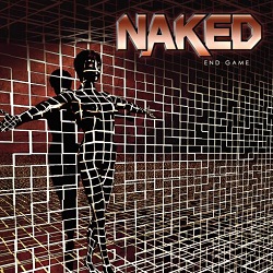 NAKED (Sweden) / End Game