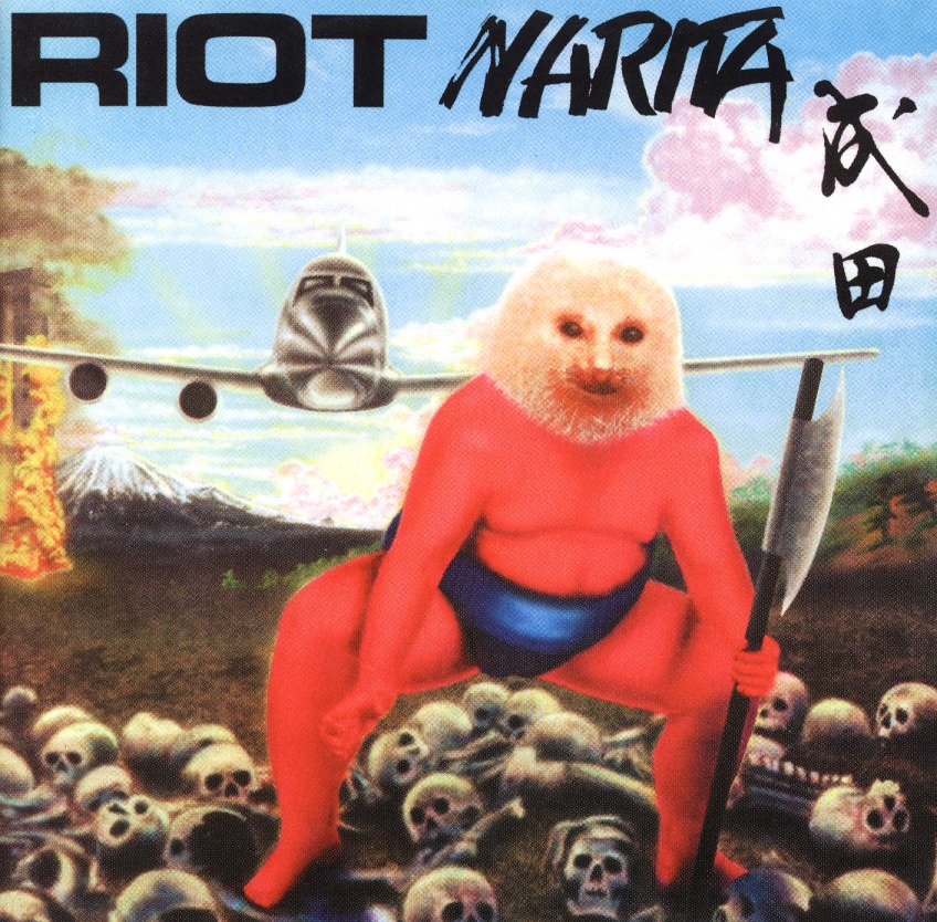 RIOT (US) / Narita