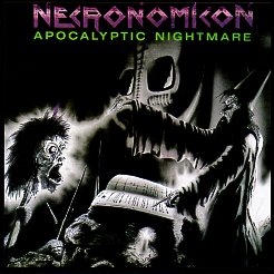 NECRONOMICON (Germany) / Apocalyptic Nightmare (2013 reissue)