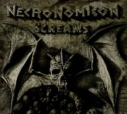 NECRONOMICON (Germany) / Screams + 6 (digipak edition)