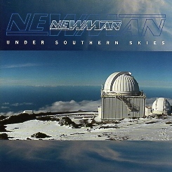 NEWMAN (UK) / Under Southern Skies