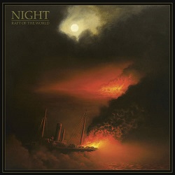 NIGHT (Sweden) / Raft Of The World