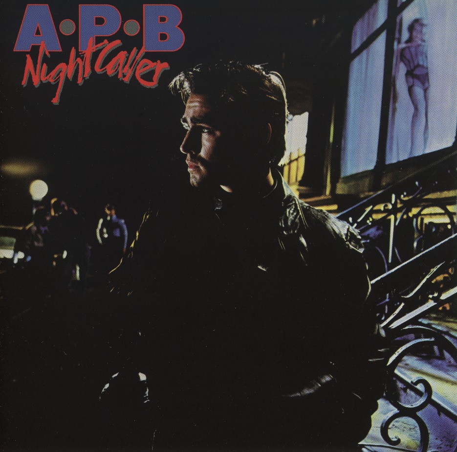A.P.B (US) / Nightcaller (collector's item)
