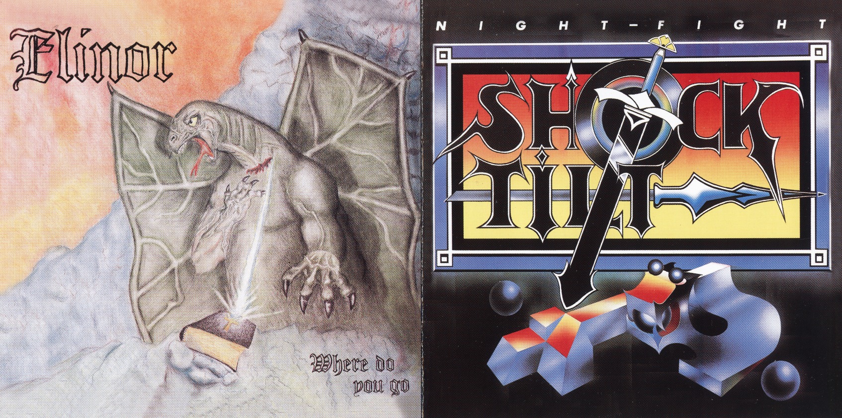 SHOCK TILT (Finland) & ELINOR (Denmark) / Night-Fight & Where Do You Go (collector's item)