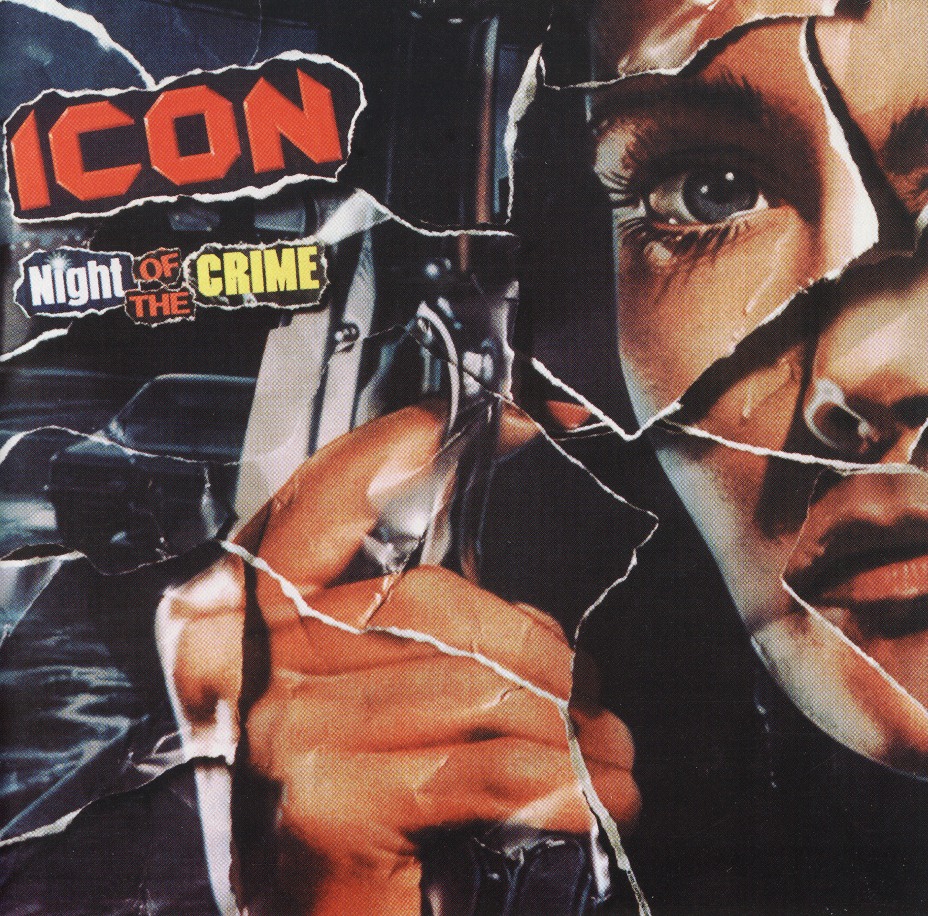 ICON (US) / Night Of The Crime (UK edition)