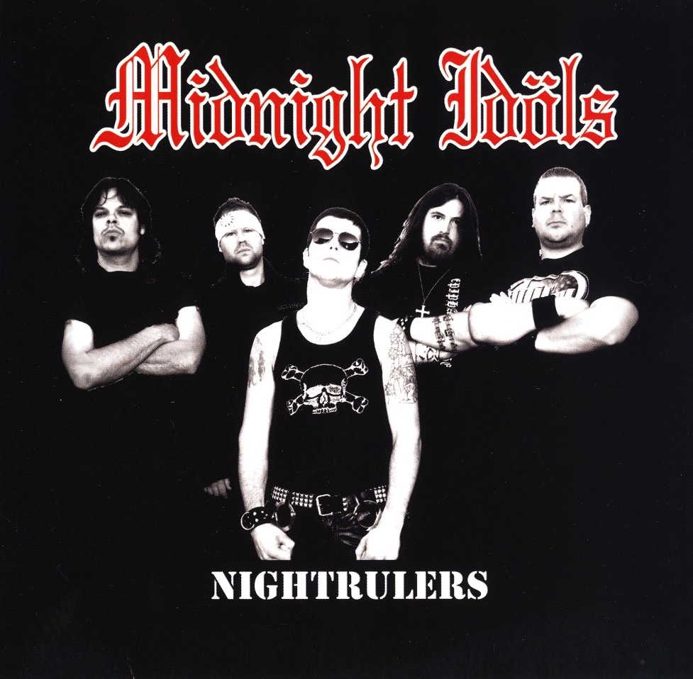 MIDNIGHT IDOLS (US) / Nightrulers