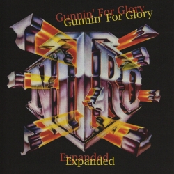 NITRO (US/California) / Gunnin' For Glory - Expanded (collector's item)