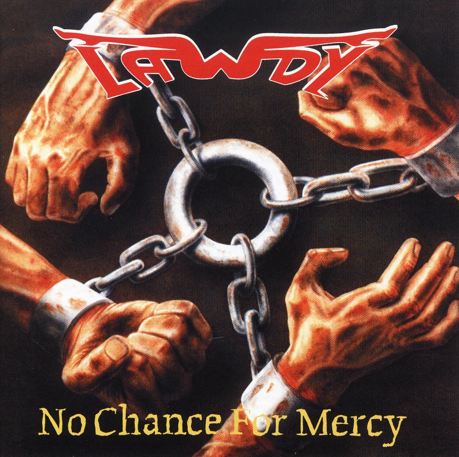 LAWDY (Germany) / No Chance For Mercy (collector's item)