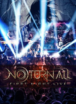 NOTURNALL (Brazil) / First Night Live (DVD)