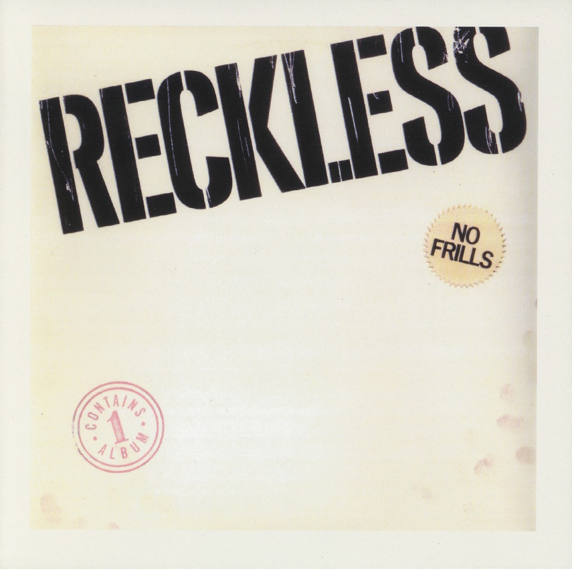 RECKLESS (US) / No Frills