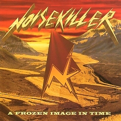 NOISEKILLER (Brazil) / A Frozen Image In Time