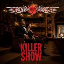 NO LOVE LOST (US) / Killer Show