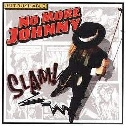 NO MORE JOHNNY (US) / Slam!