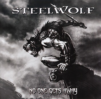 STEELWOLF (US) / No One Gets Away