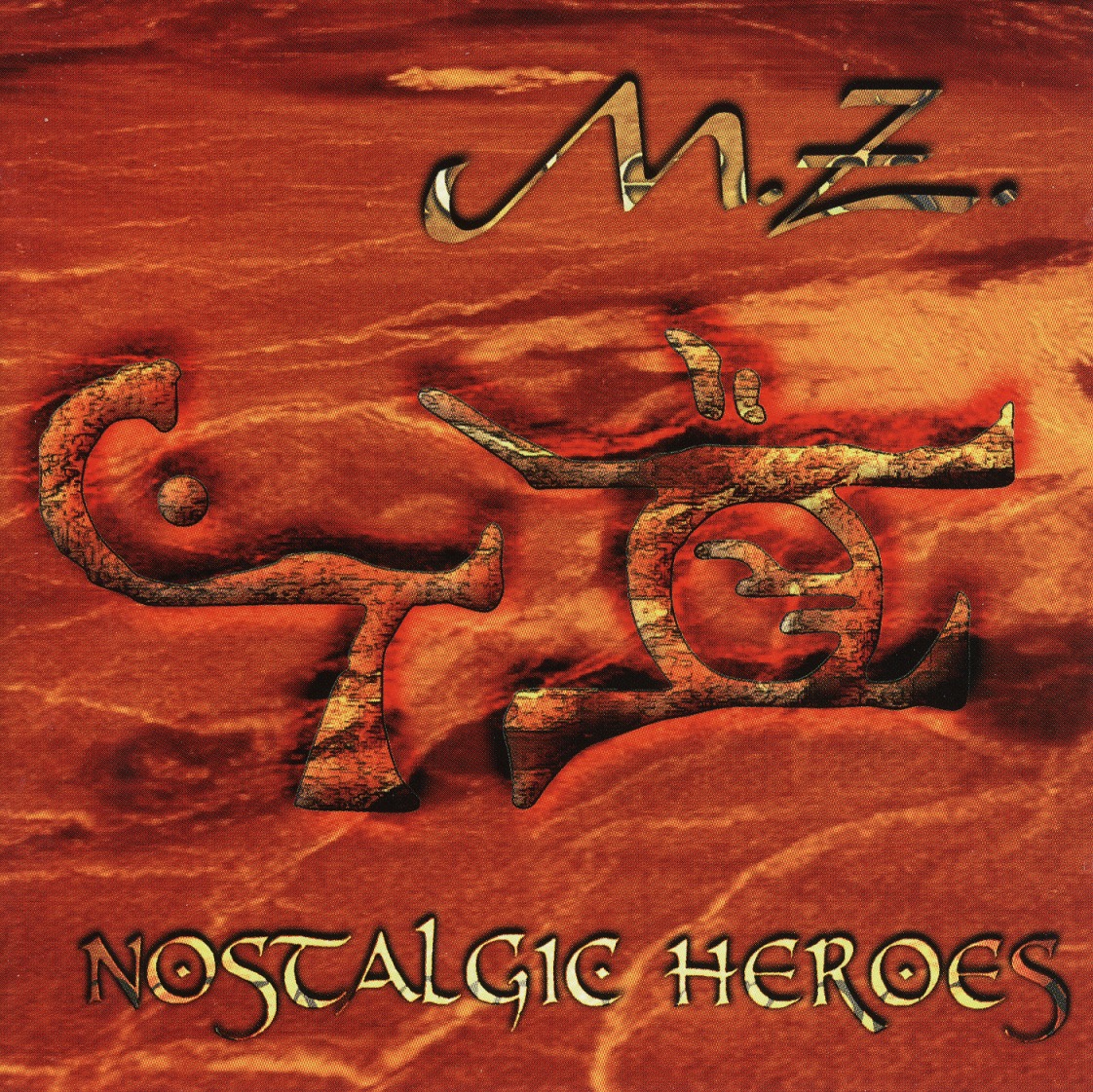 M.Z. (France) / Nostalgic Heroes
