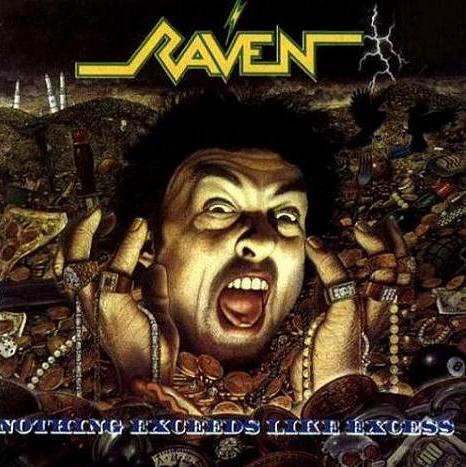 RAVEN / Nothing Exceeds Like Excess + 1