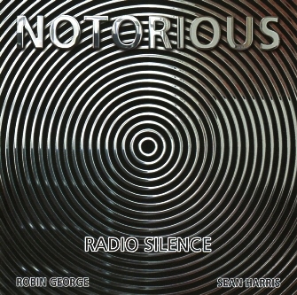 NOTORIOUS (UK) / Radio Silence