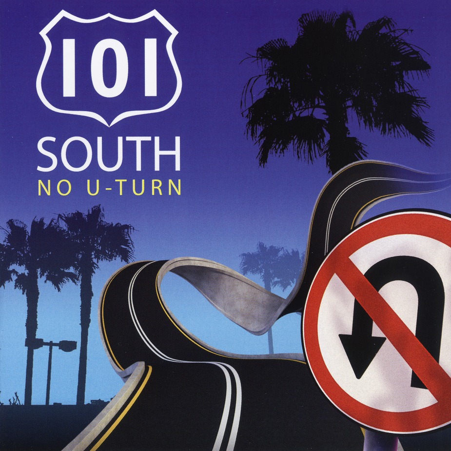 101 SOUTH (US) / No U-Turn