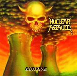 NUCLEAR ASSAULT (US) / Survive + 1