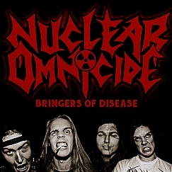 NUCLEAR OMNICIDE (Finland) / Bringers Of Disease