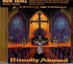 NUM SKULL (US) / Ritually Abused + 1
