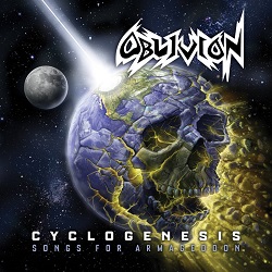 OBLIVION (US/New Jersey) / Cyclogenesis: Songs For Armageddon (2CD) [Divebomb Bootcamp series #27]
