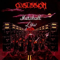 OBSESSION (US) / Marshall Law + 1 (2017 reissue)