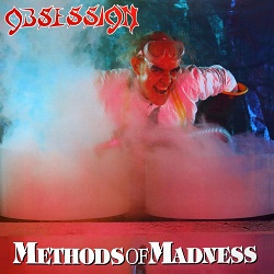 OBSESSION (US) / Methods Of Madness + 2 (2017 reissue)