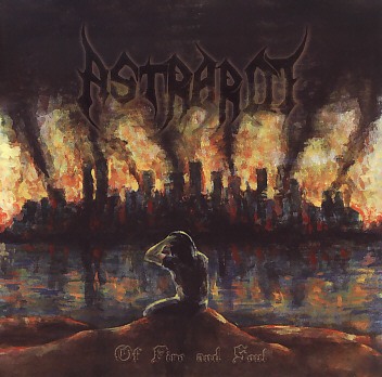 ASTRAROT(Greece) / Of Fire And Soul