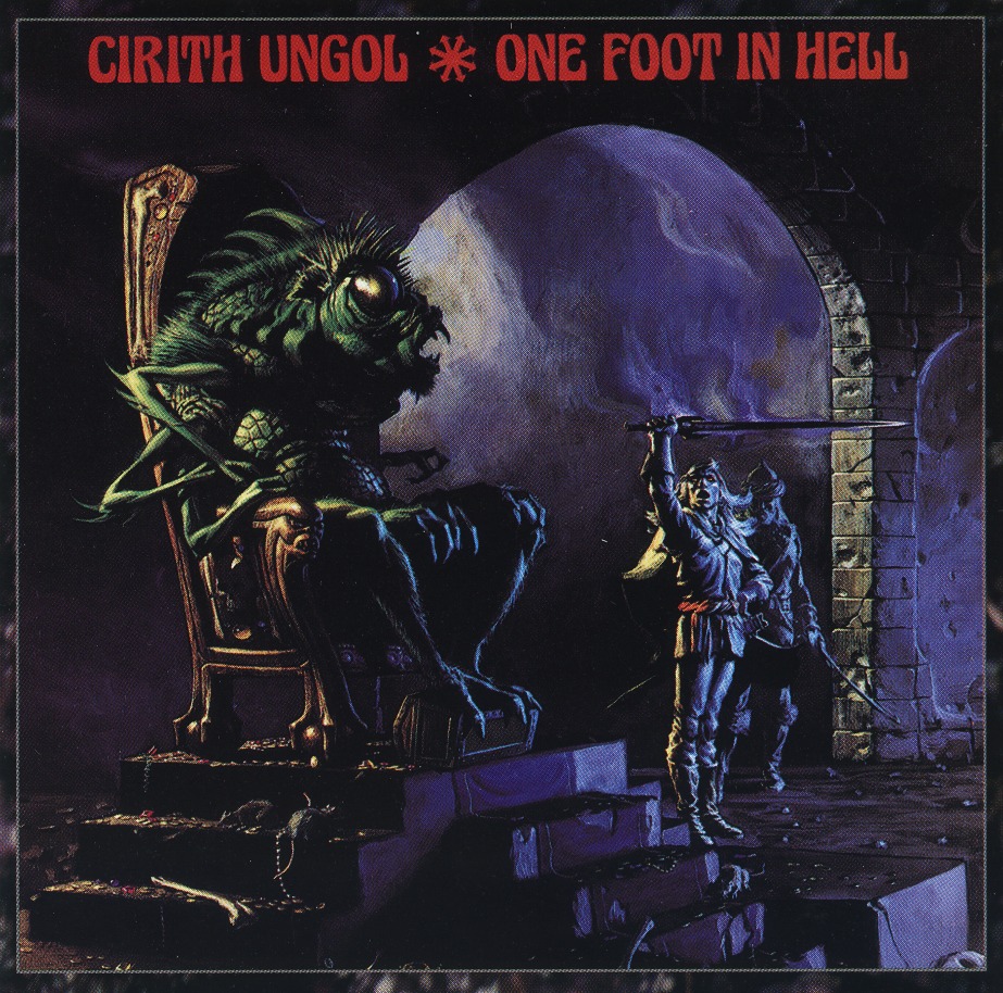 CIRITH UNGOL (US) / One Foot In Hell