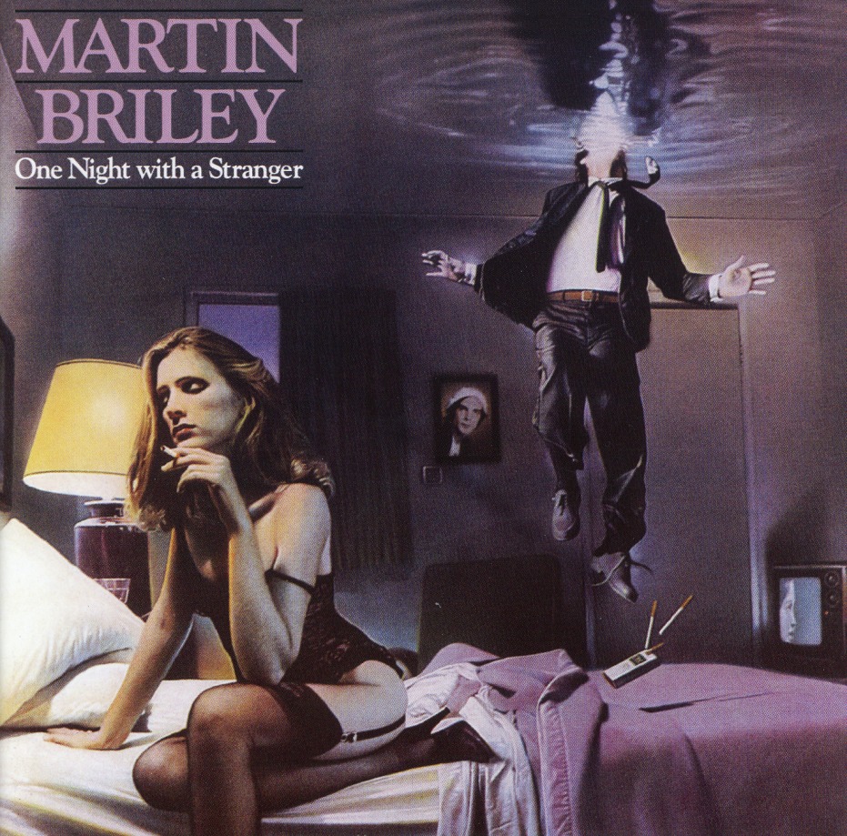 MARTIN BRILEY (US) / One Night With A Stranger