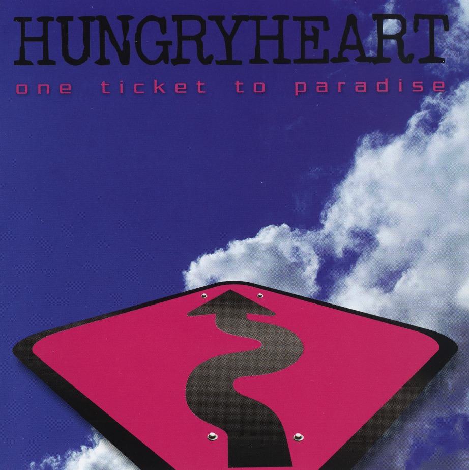 HUNGRYHEART (Italy) / One Ticket To Paradise