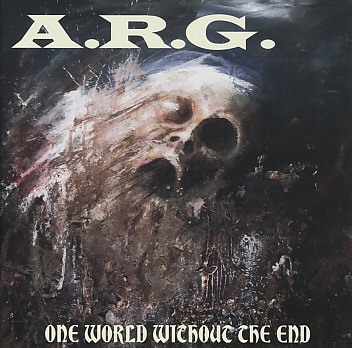 A.R.G. / One World Without The End + 2