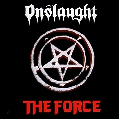 ONSLAUGHT (UK) / The Force