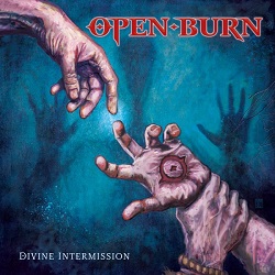 OPEN BURN (US) / Divine Intermission
