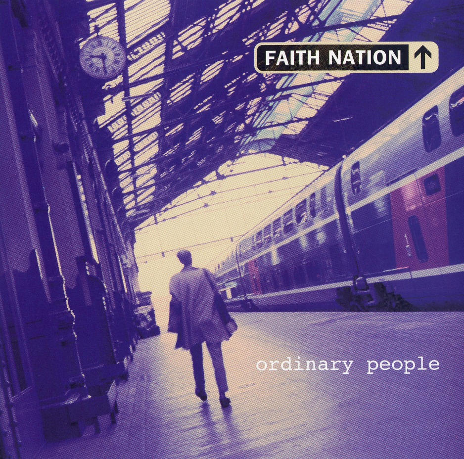 FAITH NATION (US) / Ordinary People