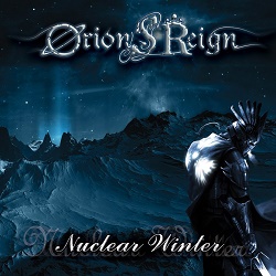 ORION'S REIGN (Greece) / Nuclear Winter (Deluxe limited edition)