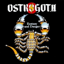 OSTROGOTH (Belgium) / Ecstasy And Danger + Full Moon's Eyes + 1 (2012 reissue in digipak)