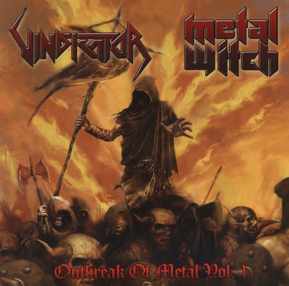 OUTBREAK OF METAL VOL. I / VINDICATOR (US) & METAL WITCH (Germany)